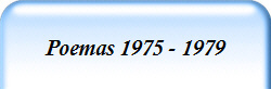 Poemas 1975 - 1979